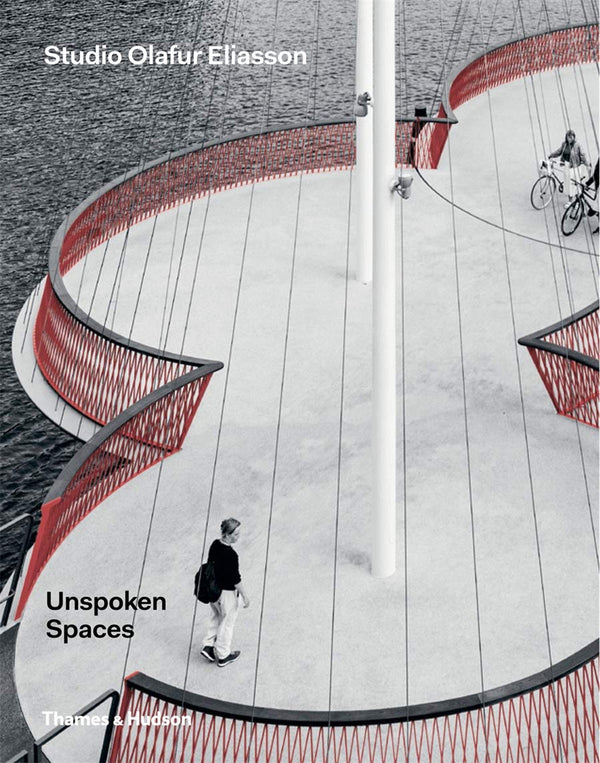 Unspoken Spaces - Olafur Eliasson